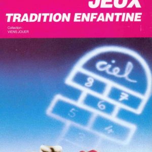 * Jeux de Tradition (38 fiches) – 6 à 12 ans