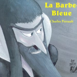 Barbe-Bleue et CD Audio – 9/11 ans