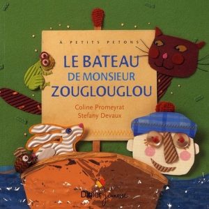 Bateau de Monsieur Zouglouglou – 2/4 ans