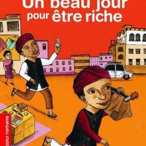 Beau jour pour être riche – 7/9 ans