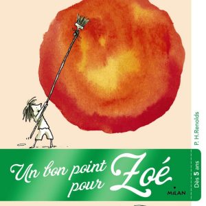 Bon point pour Zoé – 6/8 ans