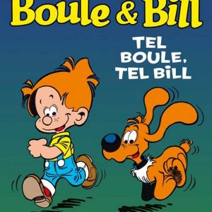 Boule et Bill Tome 1 – Tel Boule, Tel Bill – 7/9 ans