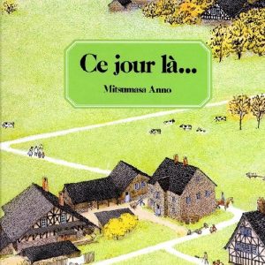 Ce jour là… – 10/12 ans