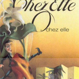 Chez Elle ou chez elle – 10/12 ans
