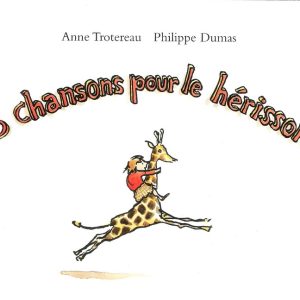 Cinq chansons pour le hérisson – 5/7 ans