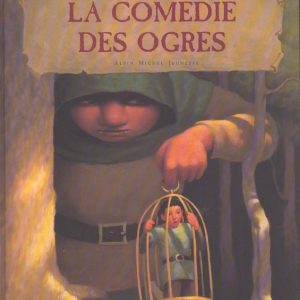 Comédie des ogres – 6/8 ans