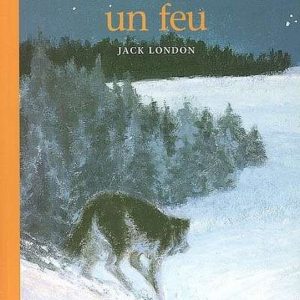 Construire un feu – 10/12 ans