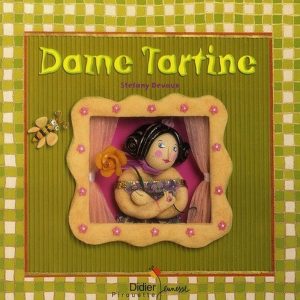 Dame Tartine – 3/5 ans