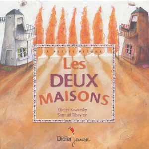 Deux maisons – 4/6 ans