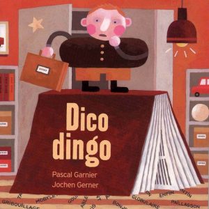 Dico dingo – 8/10 ans