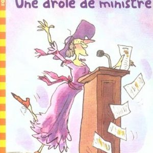 Drôle de ministre – 7/9 ans