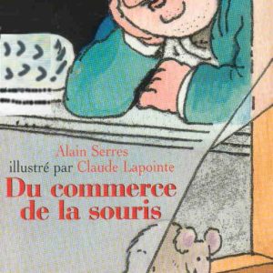 Du commerce de la Souris – 8/10 ans