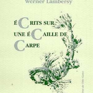 Écrits sur une écaille de carpe – 9/11 ans