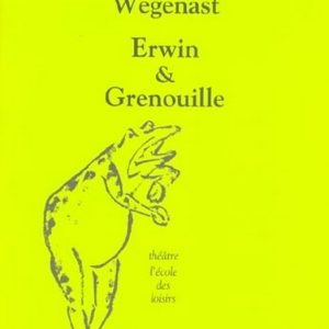 Erwin et Grenouille – 6/8 ans