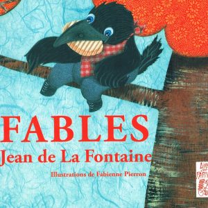 Fables de la Fontaine (7) et CD Audio – 7/9 ans