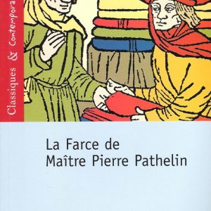 Farce de Maître Pierre Pathelin – 12/15 ans