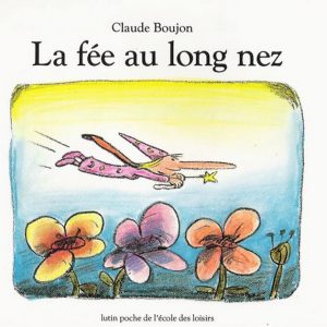 Fée au long nez – 5/7 ans