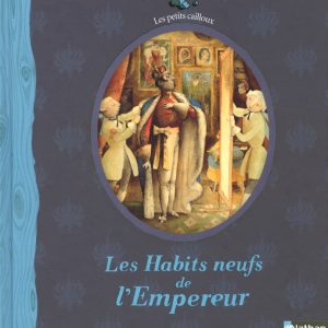 Habits neufs de l’empereur – 8/10 ans