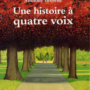 Histoire à quatre voix – 9/11 ans