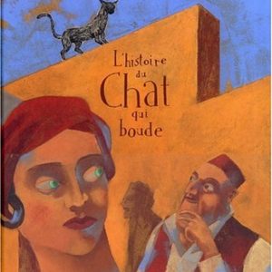 Histoire du chat qui boude – 7/9 ans