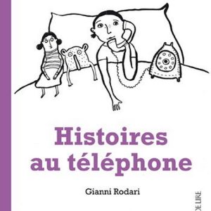 Histoires au téléphone – 10/12 ans