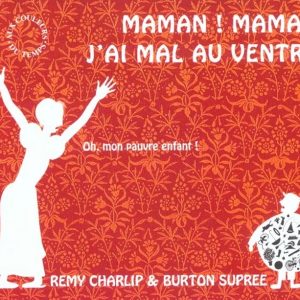 Maman ! Maman ! J&rsquo;ai mal au ventre ! – 5/7 ans