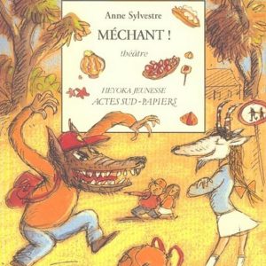 Méchant ! – 5/7 ans