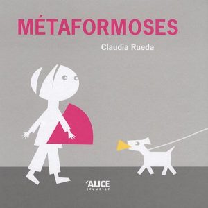 Métaformoses – 5/7 ans