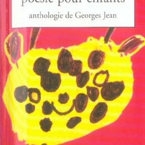 Nouveaux trésors de la poésie pour enfants – 9/11 ans