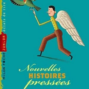 Nouvelles histoires pressées – 9/11 ans