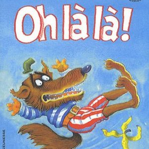Oh là là ! – 5/7 ans