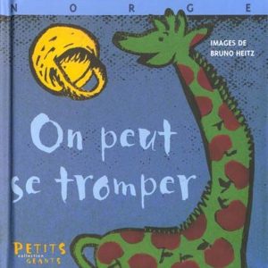 On peut se tromper – 5/7 ans