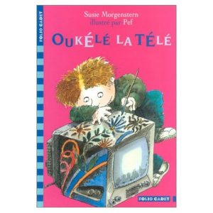 Oukélé la télé – 6/8 ans