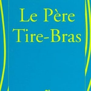Père Tire-Bras – 7/9 ans