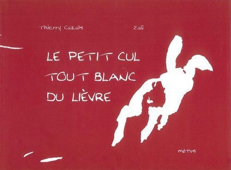 Petit cul tout blanc du lièvre – 7/9 ans