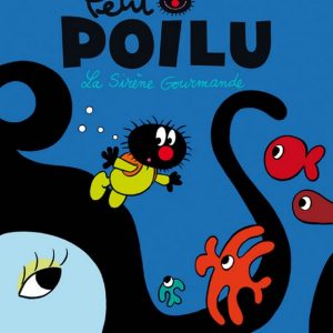 Petit poilu – Sirène Gourmande – 7/9 ans