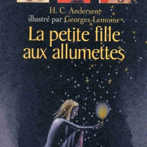 Petite fille aux allumettes – 9/11 ans