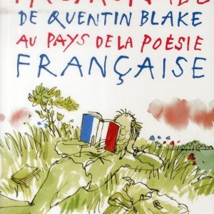 Promenade de Quentin Blake au pays de la poésie française – 9/11 ans