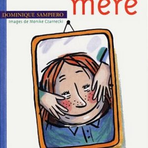 P&rsquo;tite mère – 9/11 ans