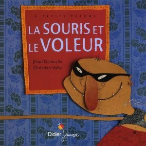 Souris et le voleur – 3/5 ans