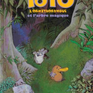 Toto l’ornithorynque et l’arbre magique – 8/10 ans